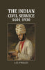 The Indian Civil Service: 1601-1930 thumbnail 1