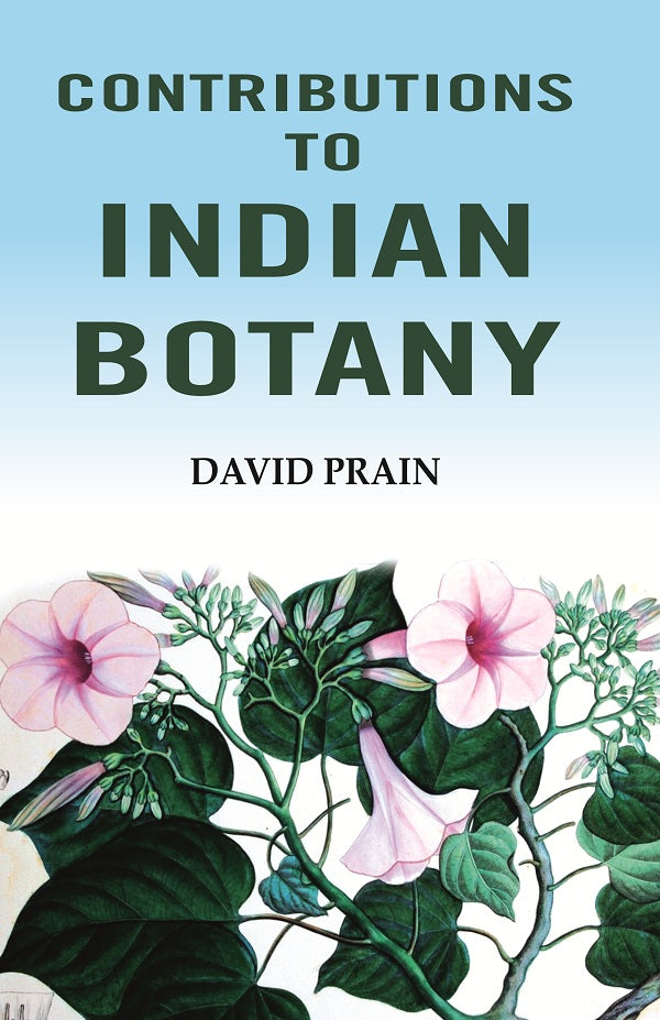 Contributions to Indian Botany