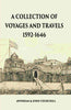 A Collection Of Voyages And Travels 1592-1646 thumbnail 1