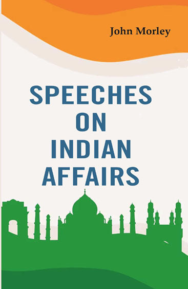 Speeches on Indian Affairs