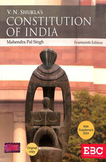 Constitution of India, Revised by M.P. Singh,14th Edition with Supplement 2025