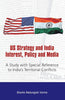 US Strategy and India 
Interest, Policy and Media: A Study with Special Reference 
to India’s Territorial Conflicts thumbnail 1