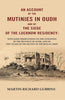 An Account of the Mutinies In Oudh and of the Siege of the Lucknow Residency: With some observations on the condition of the Province of Oudh, and on the causes of the Mutiny of the Bengal Army thumbnail 1