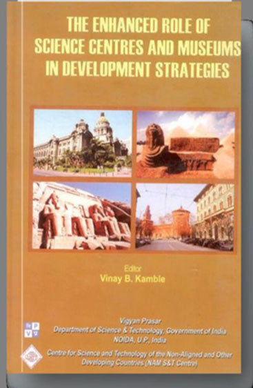 Enhanced Role of Science Centres and Museums in Developing Strategies/NAM S&T Centre
