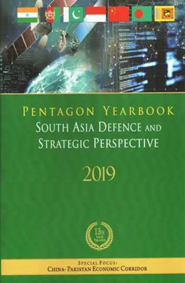 Pentagon Yearbook 2019: South Asia Defence and Strategic Perspective