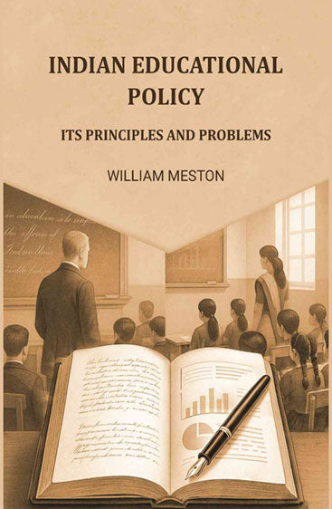 Indian Educational Policy Its Principles And Problems