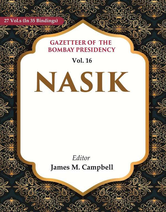 Gazetteer of the Bombay Presidency: Nasik