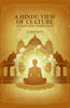 A Hindu View Of Culture: Essays and Addresses thumbnail 1