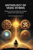 Anthology of Vedic Hymns: Being A Collection of Hymns From the Four Vedas thumbnail 1