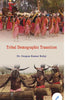 Tribal Demographic Transition ( 2 Vols Set) thumbnail 1