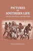 Pictures of Southern Life: Social, Political, and Military thumbnail 1