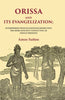 Orissa and its Evangelization: Interspersed with Suggestions Respecting the More Efficient Conducting of Indian Missions thumbnail 1