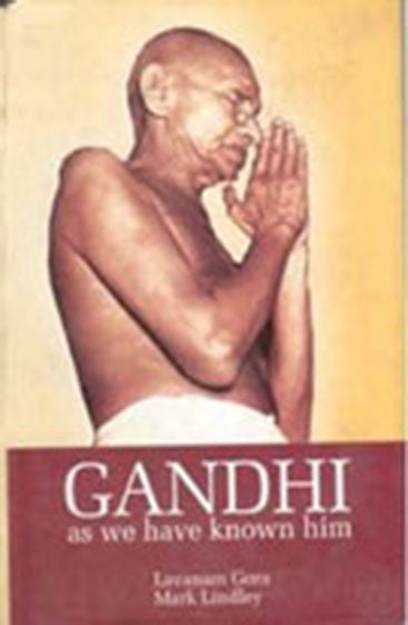 Gandhi: As We Have Known Him