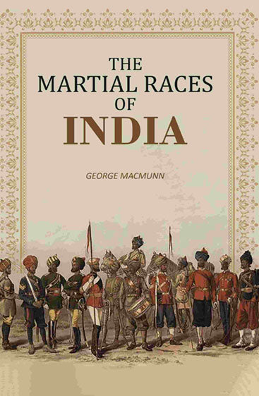 The Martial Races of India
