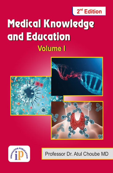 Medical Knowledge and Education - Volume I (2e)