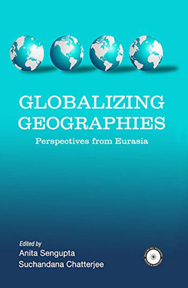 Globalizing Geographies: Perspectives from Eurasia