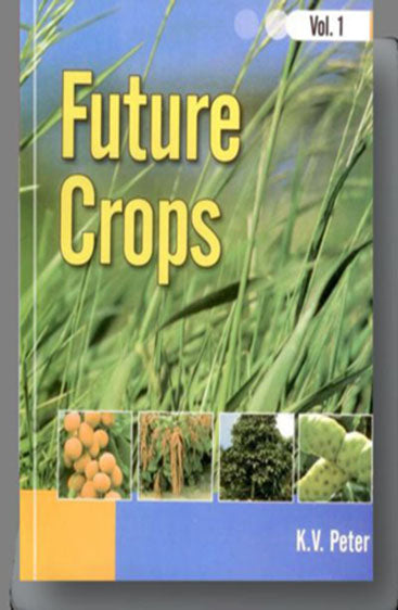 Future Crops Vol 1