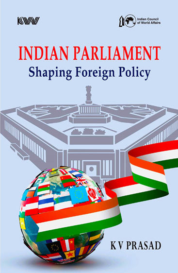 Indian Parliament: Shaping of Foreign Policy
