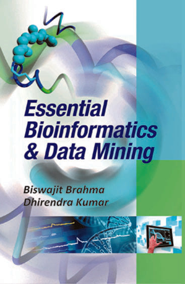 Essential Bioinformatics and Data Mining