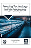 Freezing Technology in Fish Processing: Theoretical Insights thumbnail 1