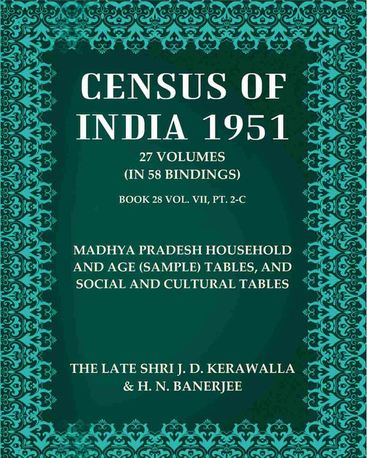 Census of India 1951: Madhya Pradesh Household And Age (Sample) Tables, And Social And Cultural Tables