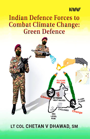 Indian Defence Forces to Combat Climate Change Green Defence