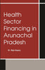 Health Sector Financing in Arunachal Pradesh thumbnail 1