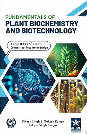 Fundamentals of Plant Biochemistry and Biotechnology