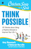 Chicken Soup for the Soul Series: Think Possible: 101 Stories about Using a Positive Attitude to Improve Your Life thumbnail 1