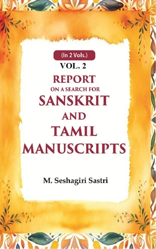 Report on a Search for Sanskrit and Tamil Manuscripts