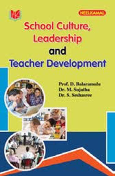 School Culture, Leadership and Teacher Development