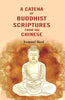 A Catena of Buddhist Scriptures from the Chinese thumbnail 1