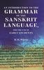 An Introduction to the Grammar of the Sanskrit Language, For the Use of Early Students thumbnail 1