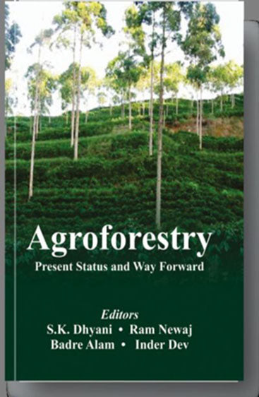 Agroforestry: Present Status and Way Forward