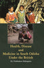 Health, Disease and Medicine in South Odisha Under the British thumbnail 1