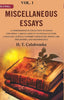 Miscellaneous Essays: A Comprehensive Collection of Essays Exploring Various Aspects of Indian Culture, Language, Science, Sanskrit Literature, Hindu Law, Philosophy, and Mathematics thumbnail 1