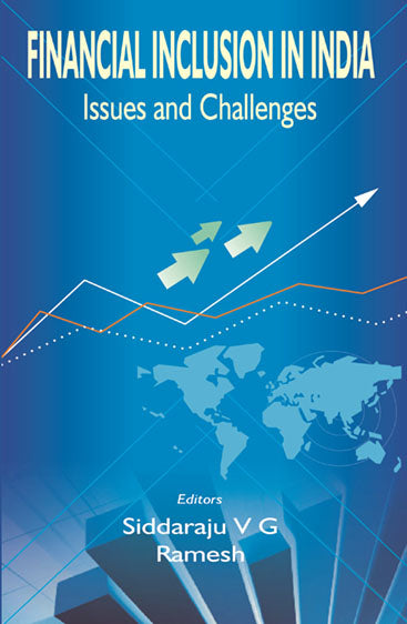 Financial Inclusion in India: Issues and Challenges