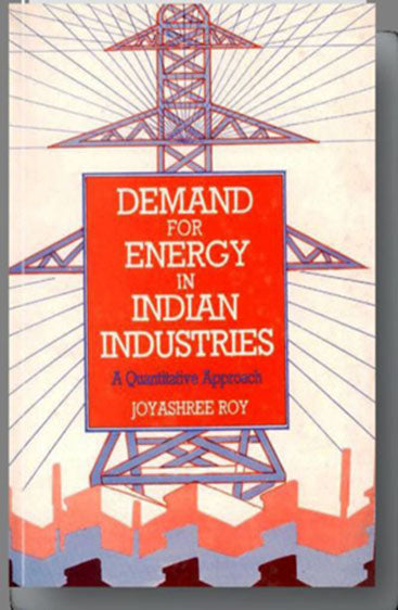 Demand for Energy in Indian Industries: A Quantitative Approach
