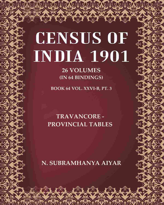 Census of India 1901: Travancore - Provincial Tables