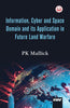 Information Cybe and Space Domain and its Application in Future Land Warfare thumbnail 1