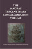 The Madras Tercentenary Commemoration Volume thumbnail 1