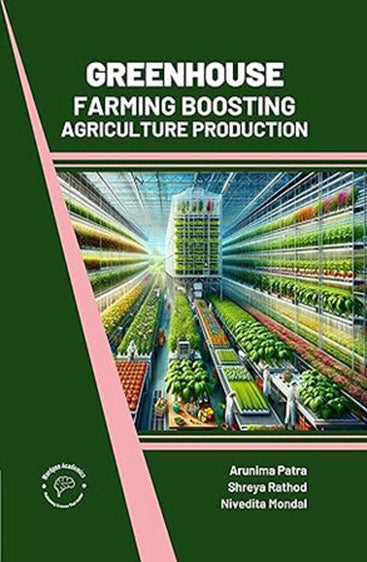 Greenhouse Farming: Boosting Agriculture Production