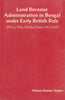 Land Revenue Administration in Bengal under Early, British Rule (1765-1820) thumbnail 1