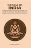 The soul of India: An Introduction To The Study Of Hinduism, In Its Historical Setting And Development, And In Its Internal And Historical Relations To Christianity thumbnail 1
