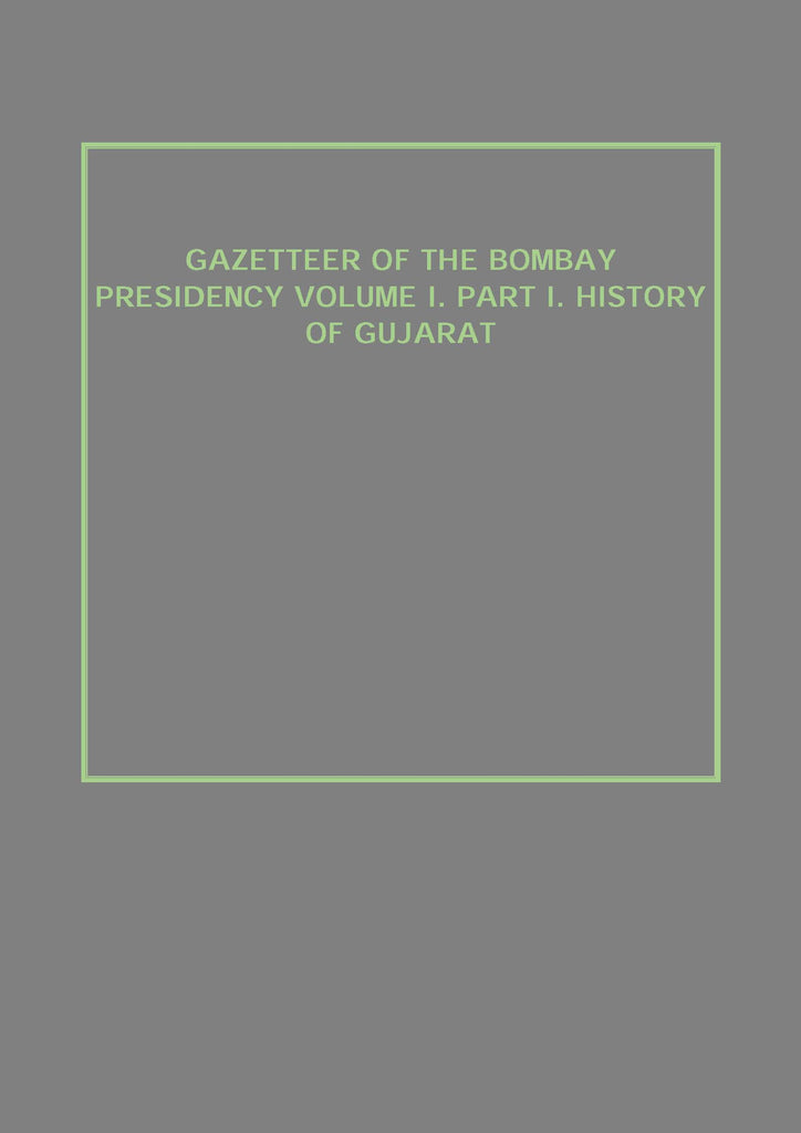 Gazetteer of the Bombay Presidency (History of Gujarat)