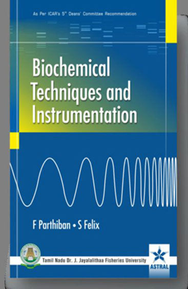 Biochemical Techniques and Instrumentation