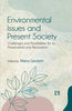 ENVIRONMENTAL ISSUES AND PRESENT SOCIETY: CHALLENGES AND POSSIBILITIES FOR ITS PRESERVATION AND RESTORATION thumbnail 1