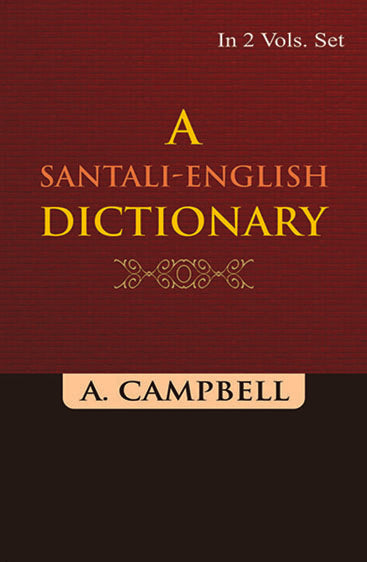 A Santali-English Dictionary (A- K)