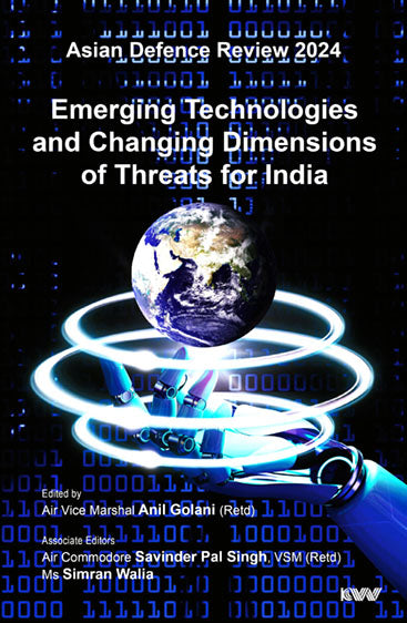 ADR 2024 Emerging Technologies and Changing Dimensions of Threats for India