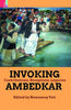 INVOKING CONTRIBUTIONS, RECEPTIONS, LEGACIES AMBEDKAR thumbnail 1